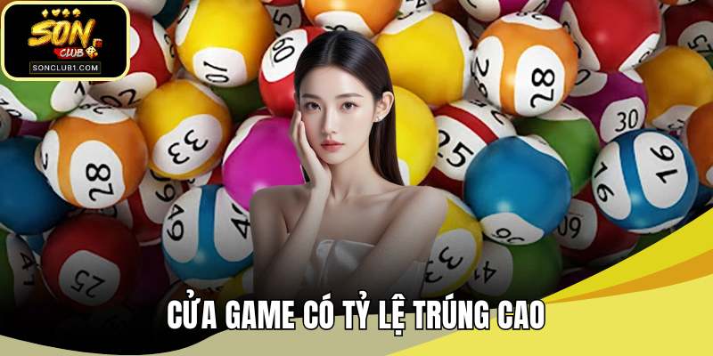 Cửa game có tỷ lệ trúng thưởng cao
